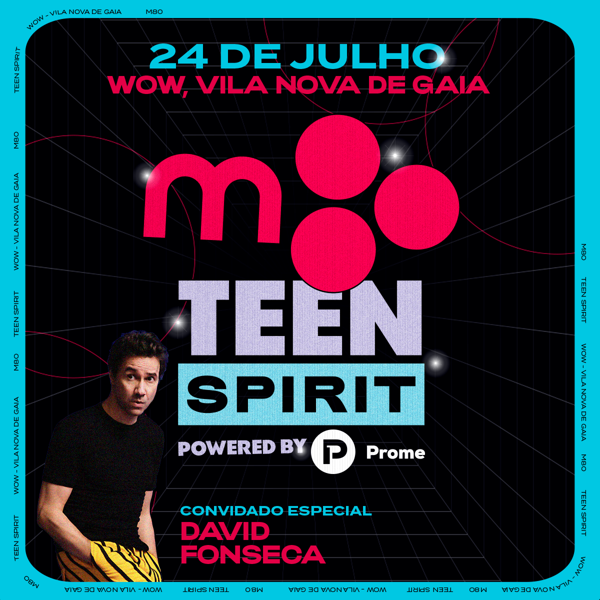 m80 TEEN SPIRIT POWERED BY PROME  - 24 JULY 